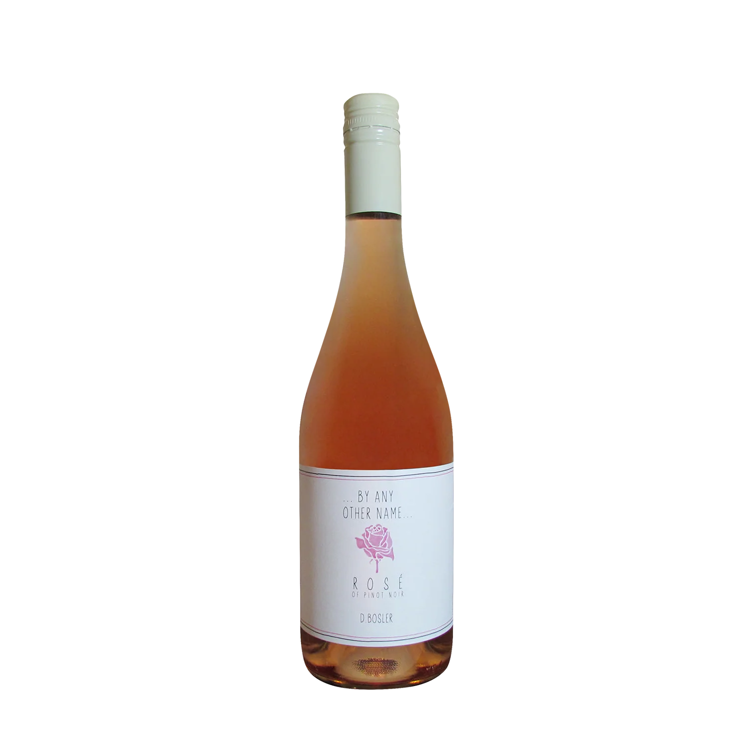 D. Bosler …By Any Other Name… Rosé of Pinot Noir
