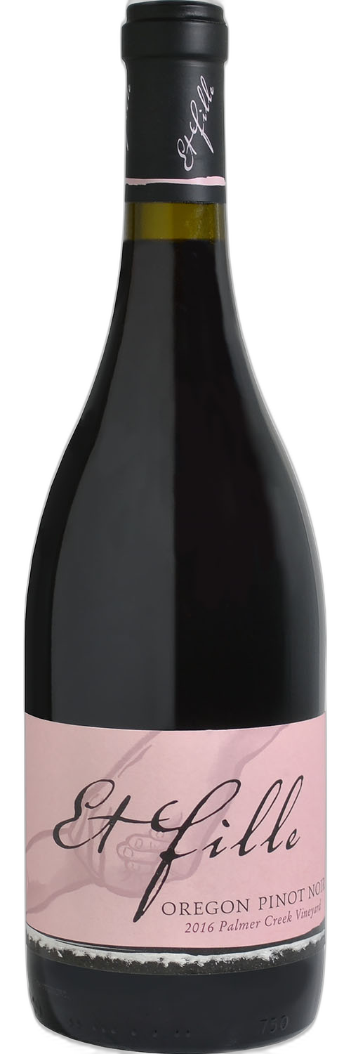 Et Fille Palmer Creek Vineyard Pinot Noir